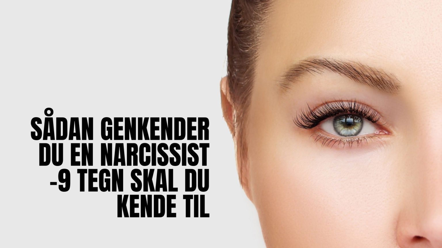 Saadan genkender du en narcissist - Berith Siegumfeldt