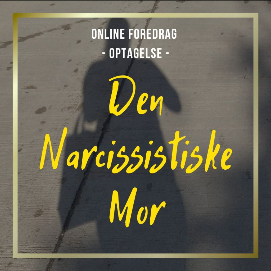 Den Narcissistiske Mor